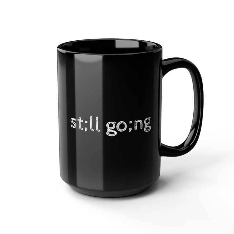 Still Going Black Mug - Image 6