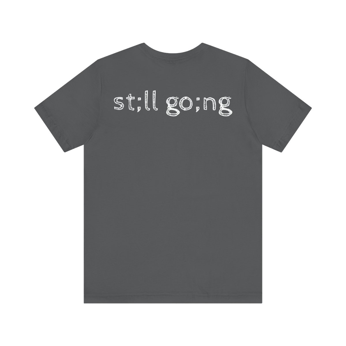 Still Going Short Sleeve Tee - Image 30