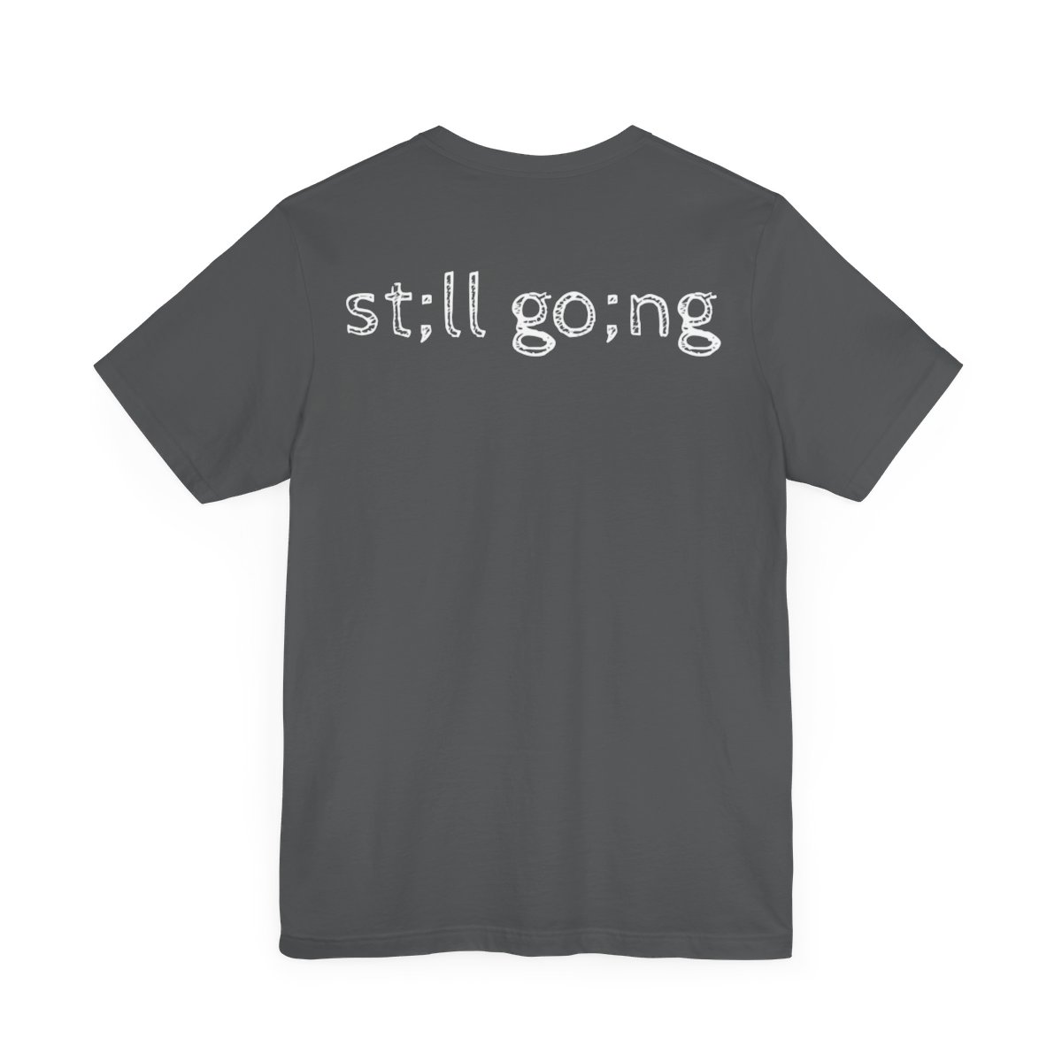 Still Going Short Sleeve Tee - Image 33