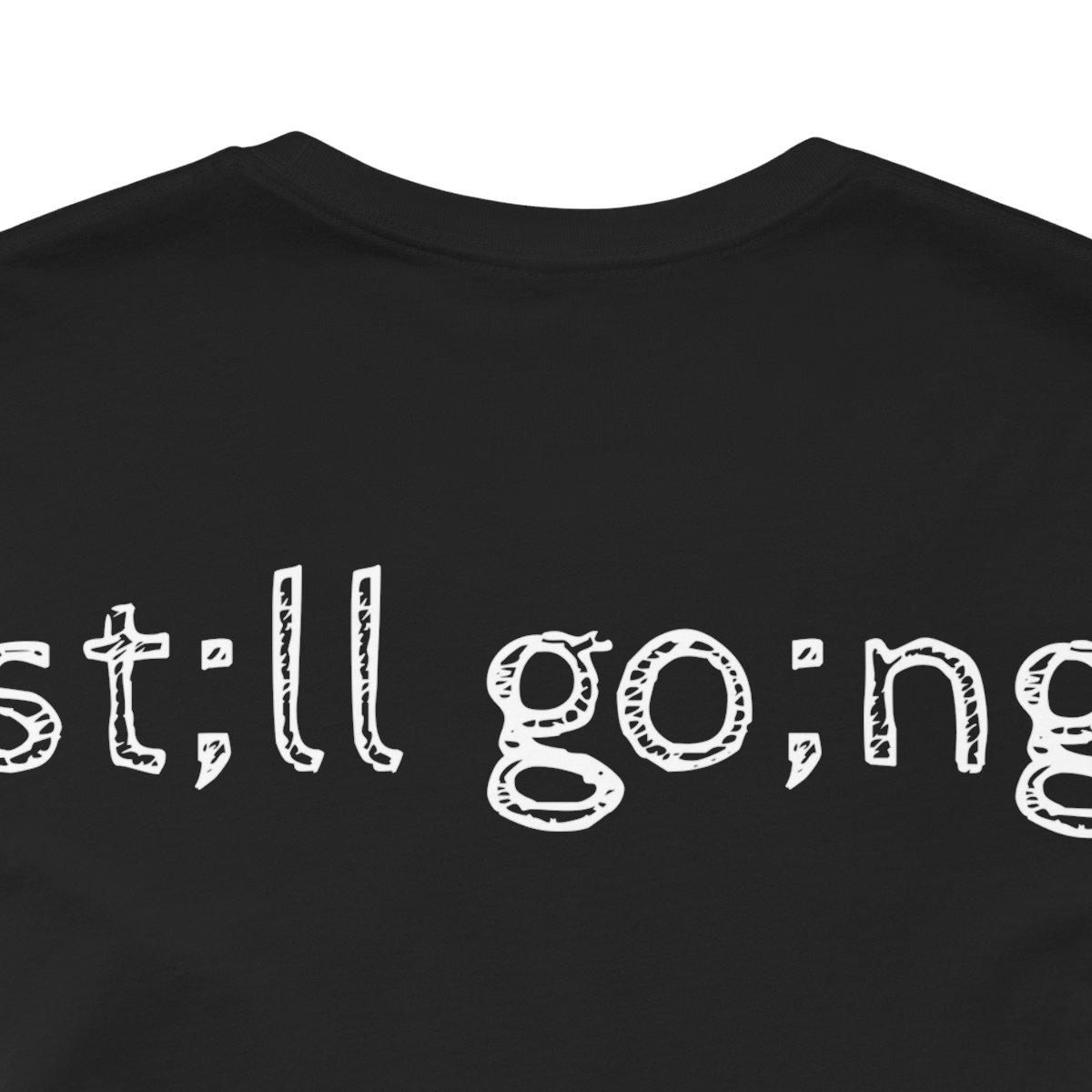 Still Going Short Sleeve Tee - Image 10