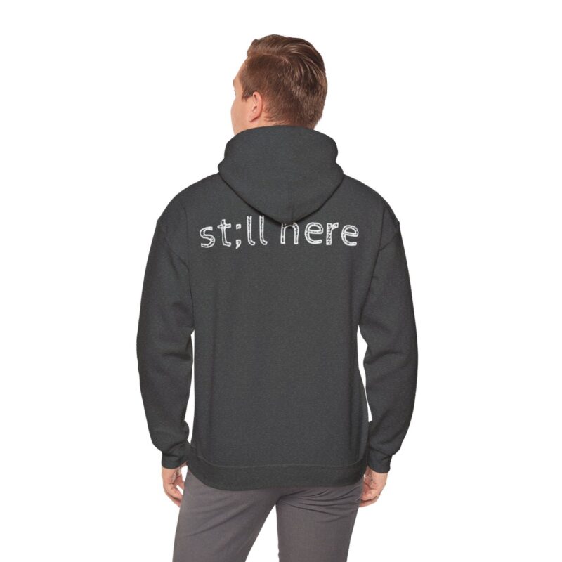 Still Here Pullover Hoodie - Image 23
