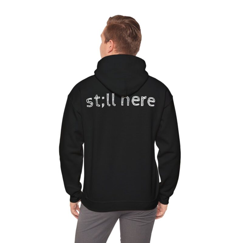 Still Here Pullover Hoodie - Image 10
