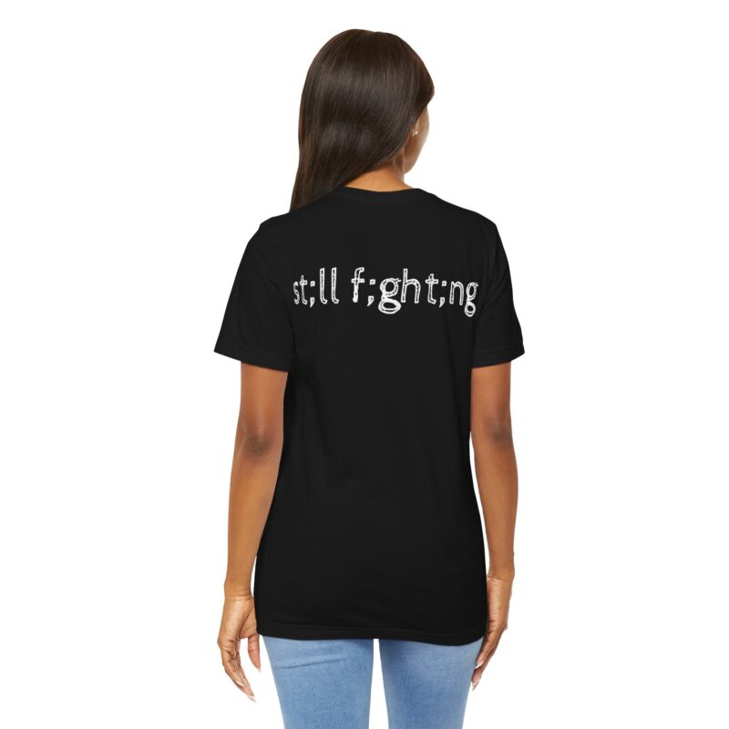 Still Fighting Short Sleeve Tee - Image 23